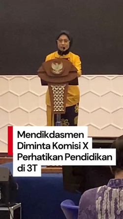 Video: Komisi X DPR Minta Mendikdasmen Perhatikan Pendidikan Daerah 3T