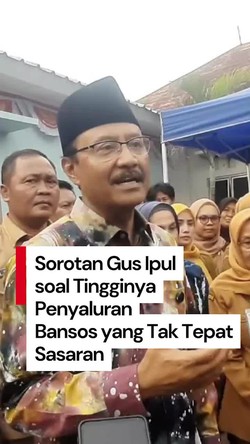 Video Mensos Gus Ipul: 40% Penyaluran Bansos Tak Tepat Sasaran