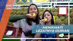 Mencari Durian Juara di Singapura Mencari Durian Juara di Singapura