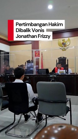 Video: Hal Meringankan dan Memberatkan pada Vonis 8 Bulan Bui Jonathan Frizzy