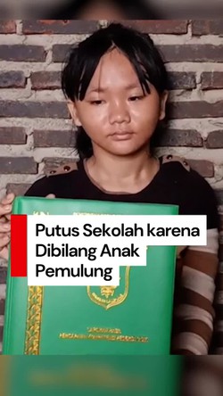 Video: Pilu Siswi di Lampung, Putus Sekolah karena Dicap Anak Pemulung