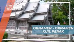 Mengagumi Ornamen Kuil Perak yang Berusia Lebih dari 500 Tahun di Thailand  