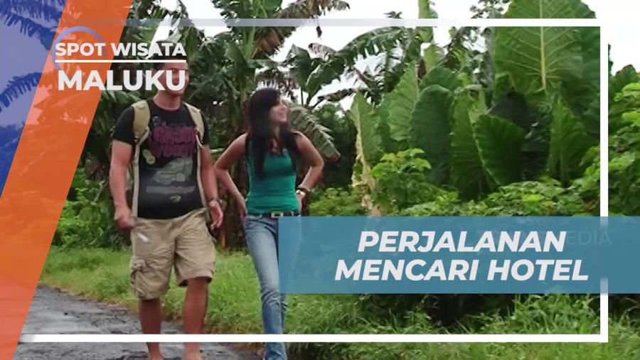 Mencari Penginapan Setelah Seharian Beraktivitas di Maluku