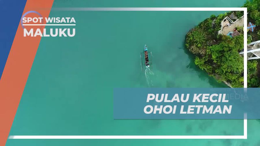 Menelusuri Pulau Kecil Tokoh Keindahan di Ohoi Letman, Maluku