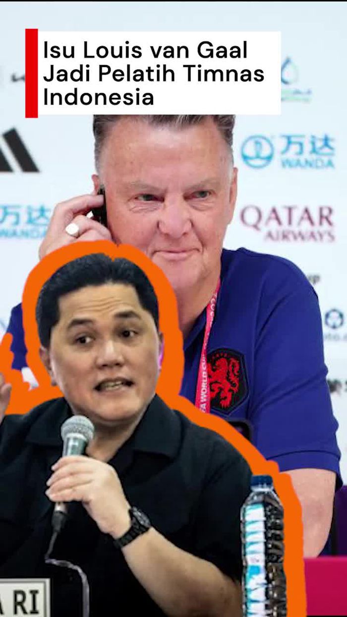 Video: Erick Thohir Bicara Isu Louis van Gaal Jadi Pelatih Timnas RI Video: Erick Thohir Bicara Isu Louis van Gaal Jadi Pelatih Timnas RI