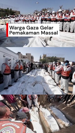 Video: Momen Warga Gaza Gelar Pemakaman Massal Korban Tahanan Israel