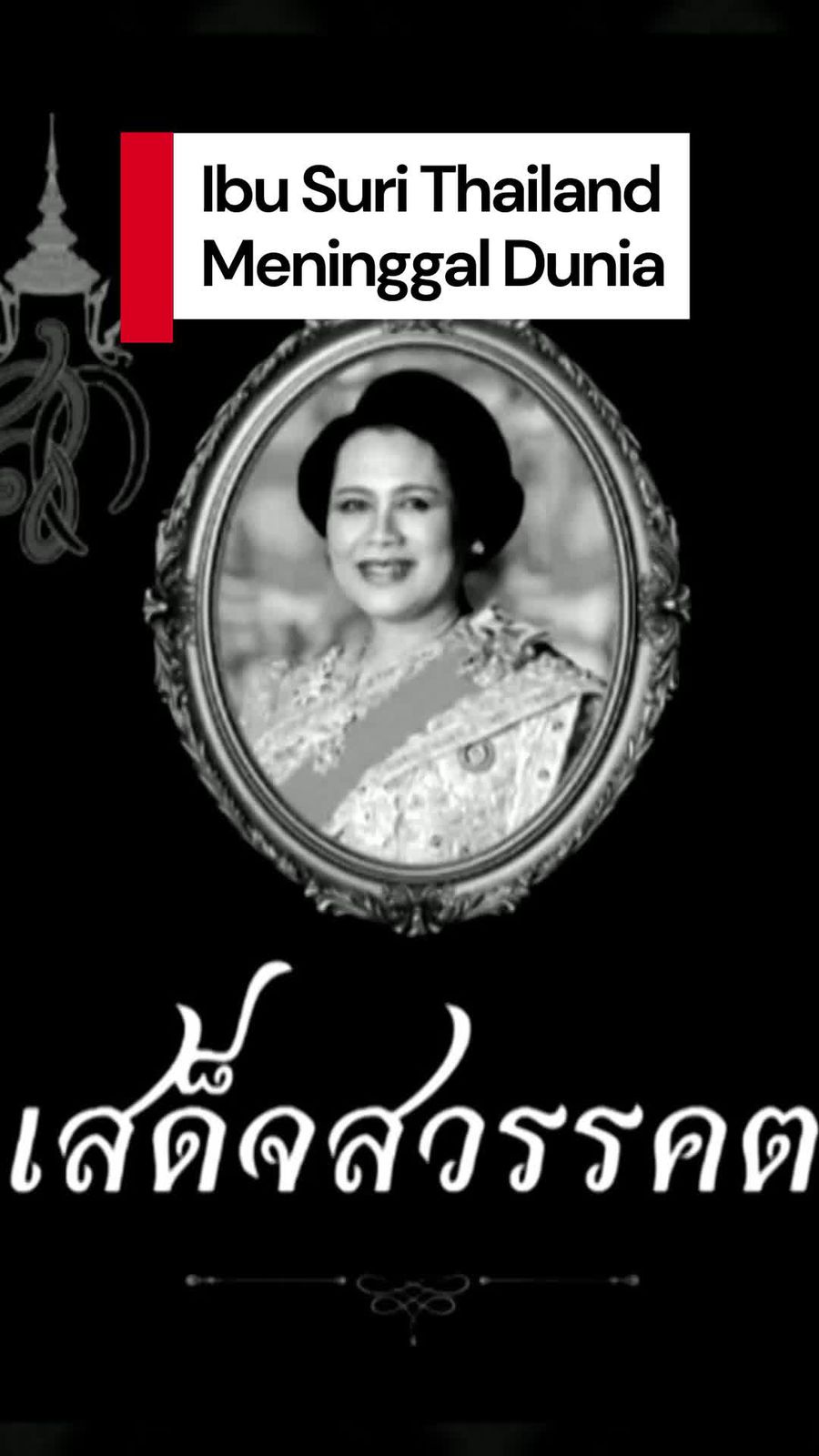 Video: Mantan Ratu Thailand Wafat, Kerajaan Tetapkan Masa Berkabung Satu Tahun