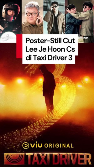 Video: Menanti Aksi Lee Je Hoon Cs di Taxi Driver 3