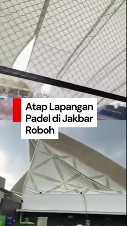 Video: Atap Lapangan Padel di Jakbar Roboh Akibat Angin Kencang