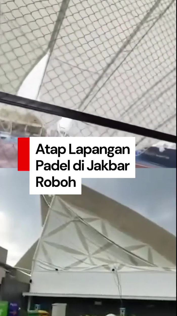 Video: Atap Lapangan Padel di Jakbar Roboh Akibat Angin Kencang Video: Atap Lapangan Padel di Jakbar Roboh Akibat Angin Kencang