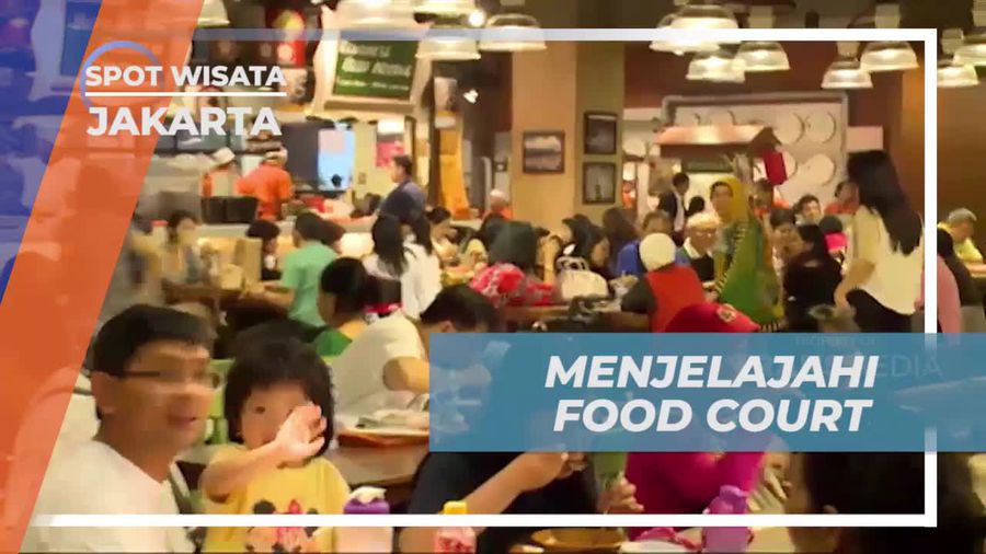 Menjelajahi Food Court dan Temukan Beragam Kuliner di Jakarta  