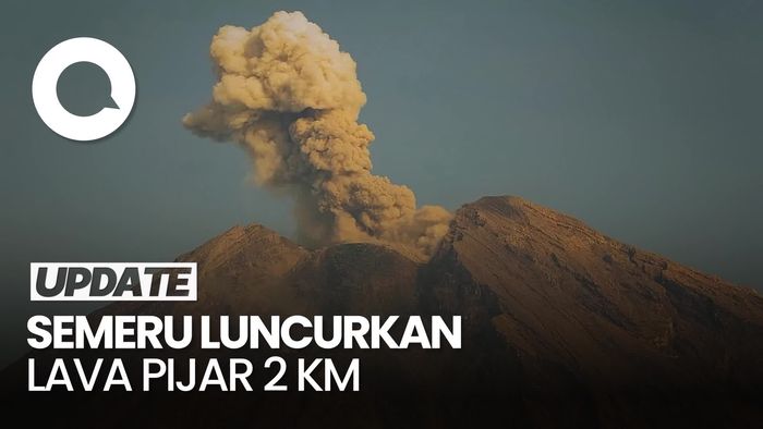 Video Detik-detik Gunung Semeru Luncurkan Lava Pijar Sejauh 2 Km