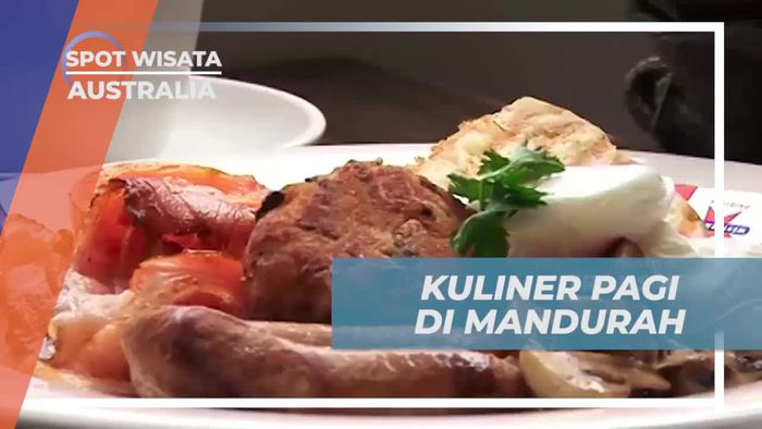 Menikmati Kuliner Pagi yang Lezat di Mandurah, Australia  