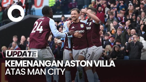 Video: Man City Takluk di Kandang Aston Villa