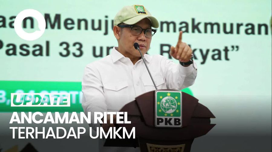 Video: Cak Imin Soroti Ancaman Ritel Modern Terhadap UMKM Video: Cak Imin Soroti Ancaman Ritel Modern Terhadap UMKM