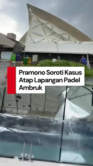 Video: Pramono Akan Cek Izin Lapangan Padel yang Atapnya Ambruk di Jakbar