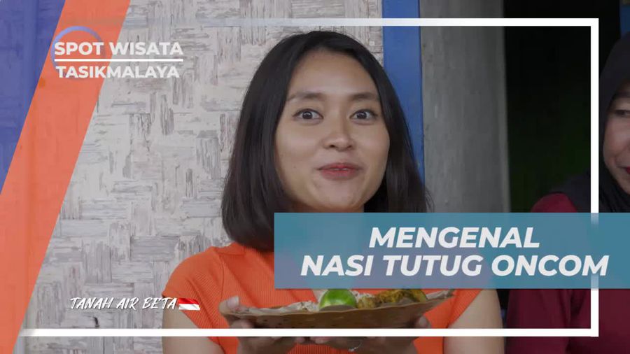 Menyelami Keunikan Nasi Tutug Oncom sebagai Kuliner Khas Tasikmalaya  
