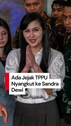 Video Penyidik Bongkar Pola TPPU Harvey Moeis, Sandra Dewi Cabut Gugatan Aset