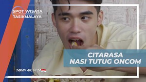 Menikmati Kelezatan Nasi Tutug Oncom dengan Beragam Lauk di Desa Taraju, Tasikmalaya  