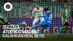 Video: Real Betis Vs Atletico Madrid: Pasukan Diego Simeone Menang 2-0 Video: Real Betis Vs Atletico Madrid: Pasukan Diego Simeone Menang 2-0