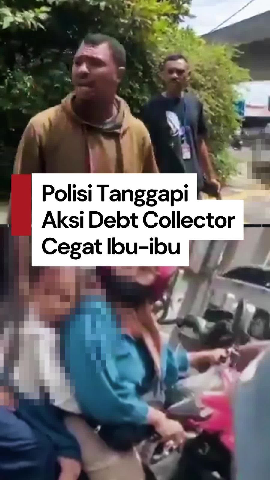 Video Viral Ibu-ibu Bonceng 2 Anak Dicegat Debt Collector, Polisi Bertindak Video Viral Ibu-ibu Bonceng 2 Anak Dicegat Debt Collector, Polisi Bertindak