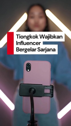 Video: Influencer di Tiongkok Sekarang Harus Punya Ijazah Nih!
