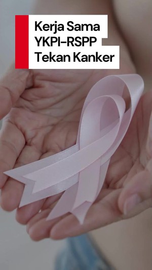 Video: YKPI-RSPP Kerja Sama Tekan Angka Kanker Payudara Stadium Lanjut