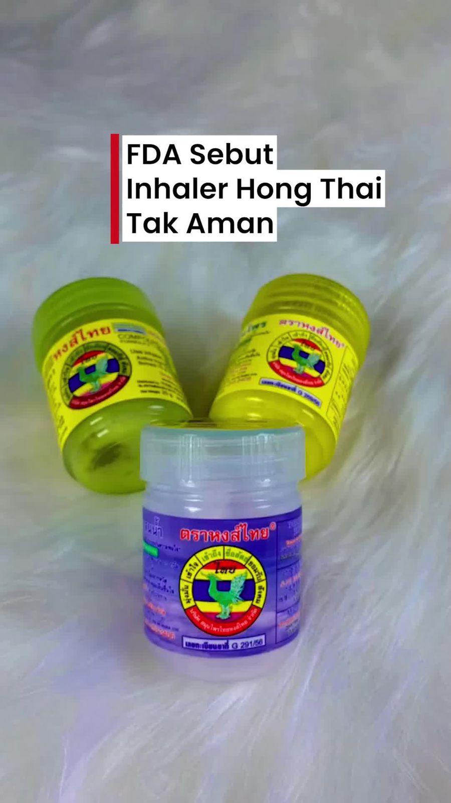 Video FDA: Inhaler Hong Thai Formula 2 Terkontaminasi Mikroba