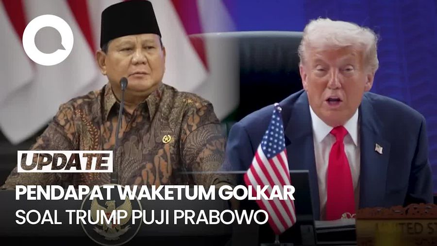 Video: Trump Puji Prabowo di KTT ASEAN, Ini Kata Waketum Golkar Video: Trump Puji Prabowo di KTT ASEAN, Ini Kata Waketum Golkar