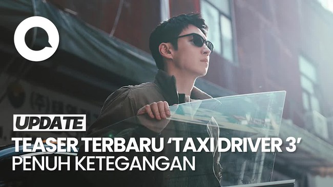 Video: Ketegangan yang Mencekam di Teaser Drakor Taxi Driver 3 Video: Ketegangan yang Mencekam di Teaser Drakor Taxi Driver 3