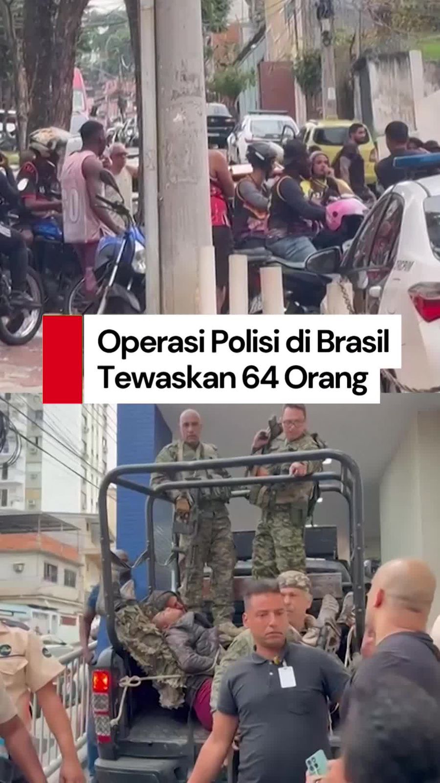 Video: Polisi Brasil Berantas Geng Kriminal Jelang KTT Iklim, 64 Orang Tewas Video: Polisi Brasil Berantas Geng Kriminal Jelang KTT Iklim, 64 Orang Tewas