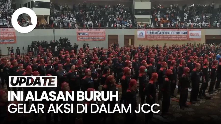 Video Alasan Buruh Gelar Aksi di JCC: Cegah Kasus 28 Agustus Terulang