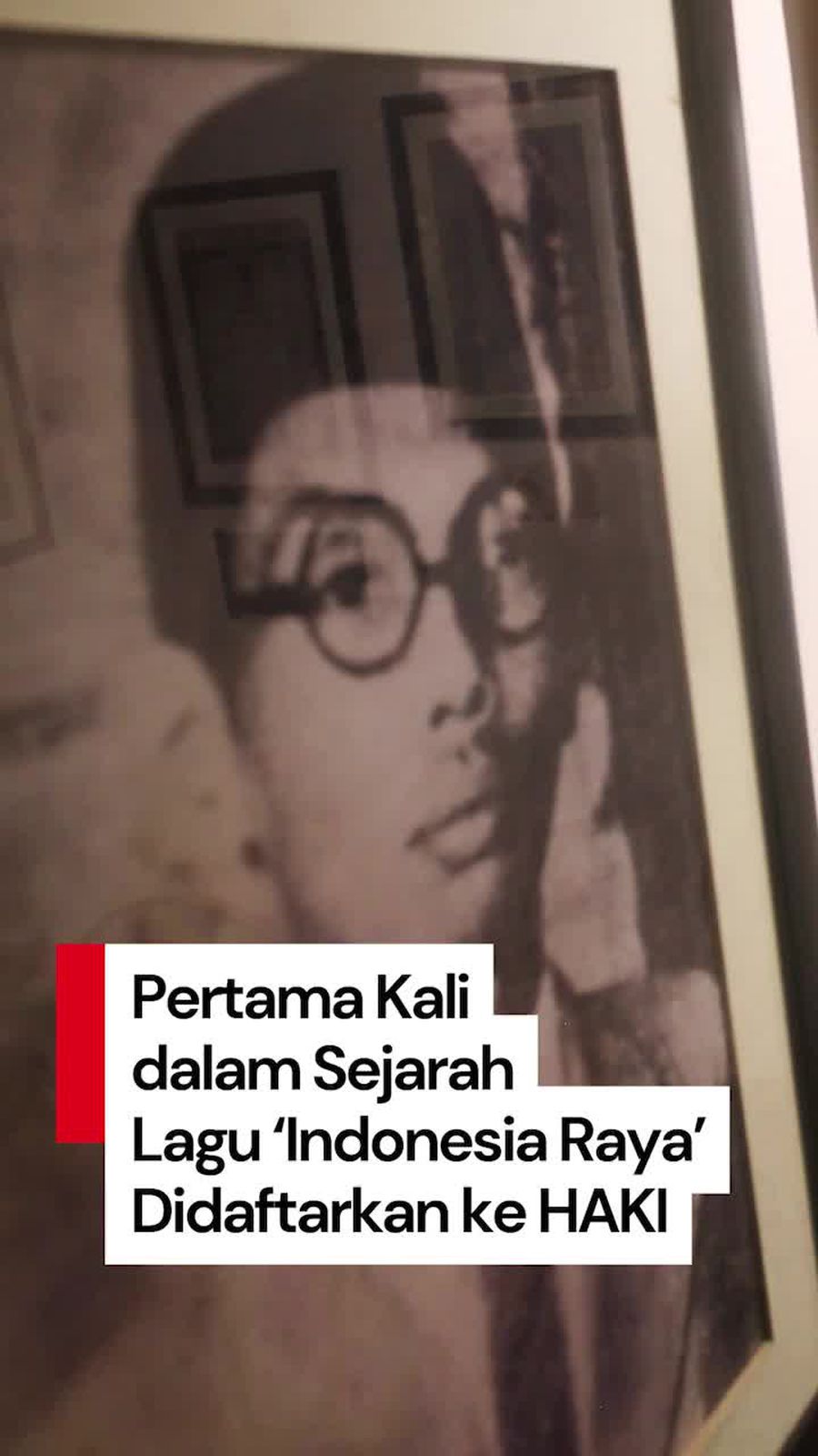 Video: Keluarga WR Soepratman Daftarkan Lagu Indonesia Raya ke HAKI