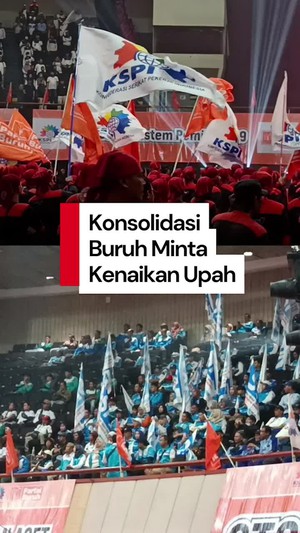 Video: Ribuan Buruh Gelar Konsolidasi di JCC, Minta Upah Naik 8,5-10,5%