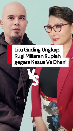  Video: Berseteru dengan Ahmad Dhani, Lita Gading Ungkap Rugi Miliaran Rupiah