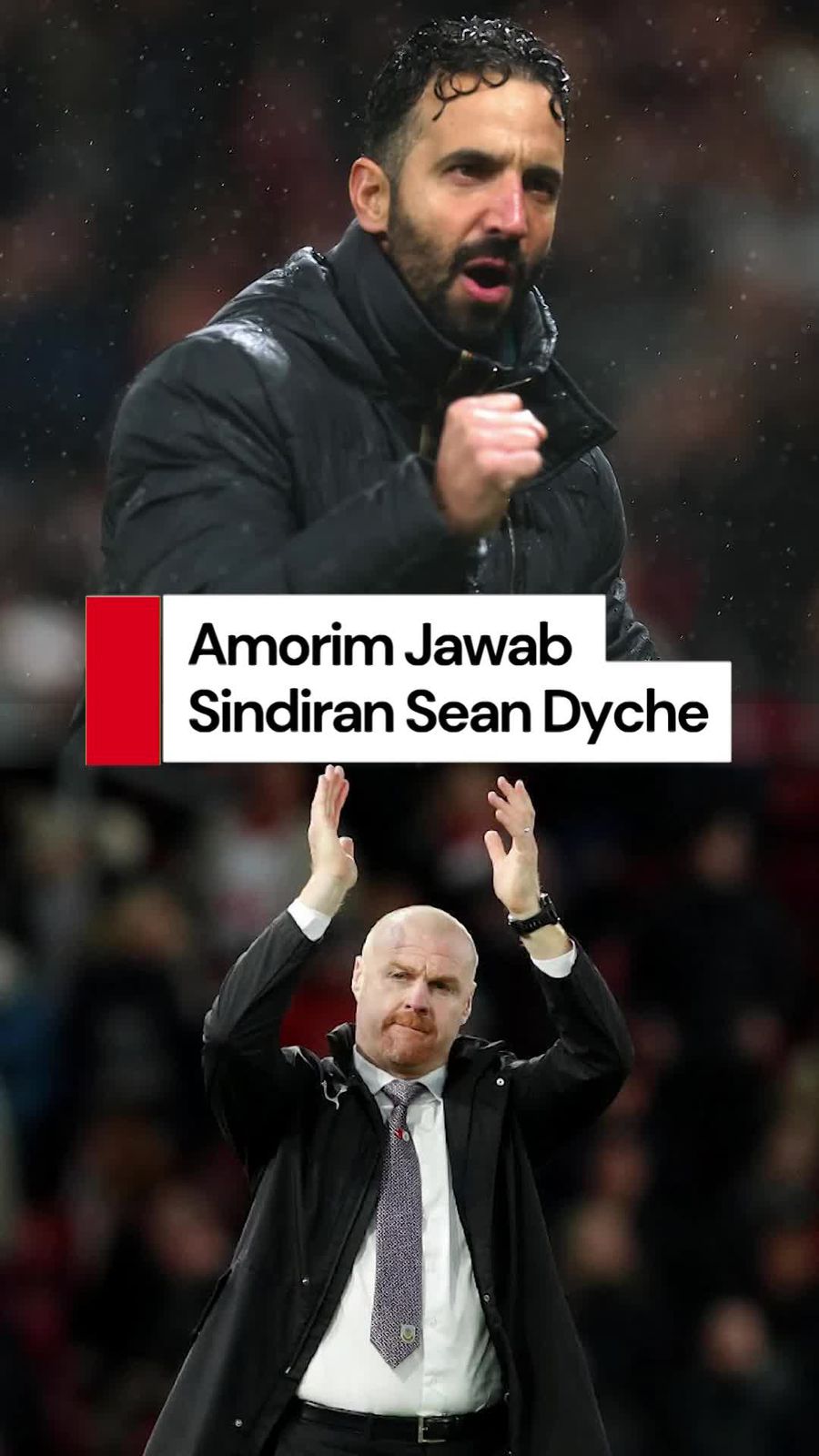 Video Taktiknya Disindir Sean Dyche, Amorim Santai: Komentar Itu Gampang