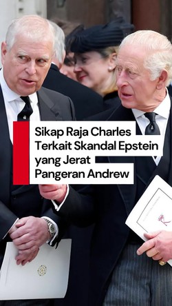 Video Raja Charles Cabut Gelar dan Usir Pangeran Andrew dari Rumah
