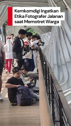 Video Pesan Kemkomdigi ke Fotografer Jalanan: Ambil Foto Orang Harusnya Izin