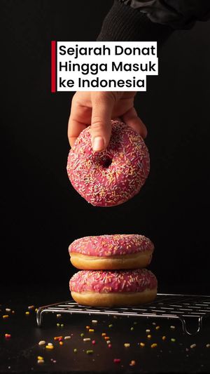 Video: Perjalanan Donat, dari Dapur Kolonial Sampai Kedai Kekinian