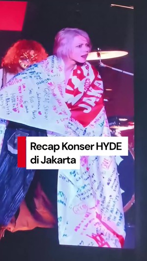 Video Recap Konser HYDE Jakarta: Idola dan Fan Sama-sama Gila!