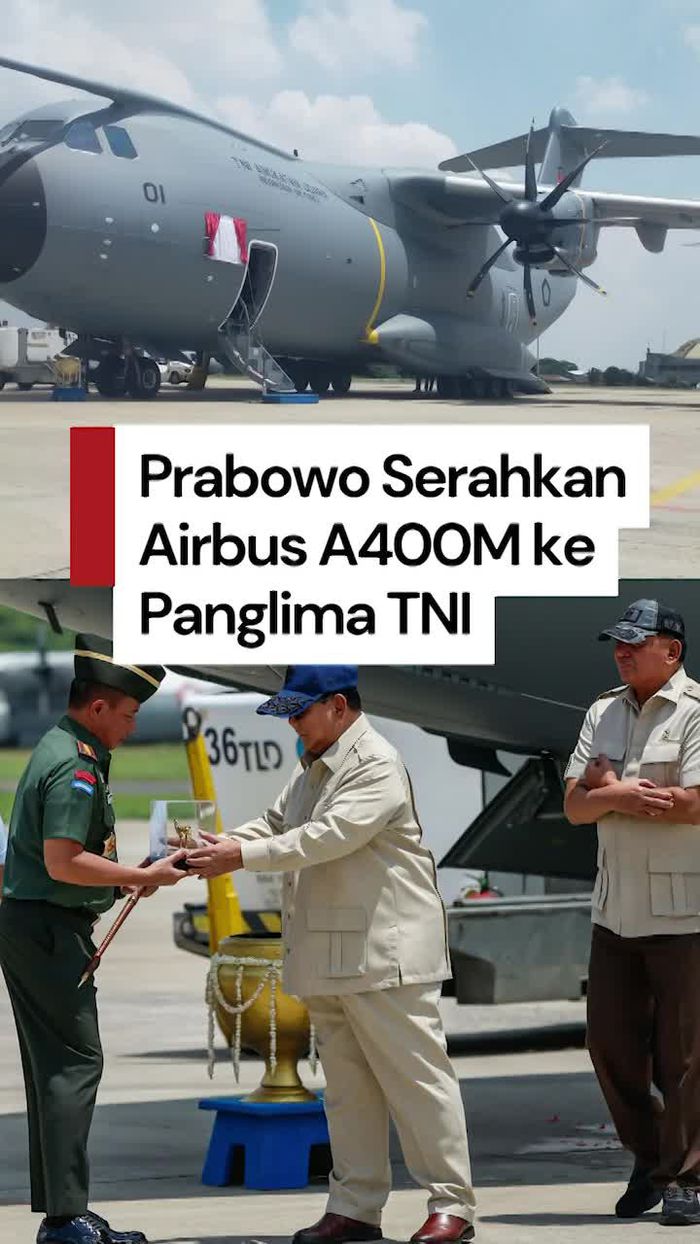 Video: Momen Prabowo Serahkan Pesawat Baru Airbus A400M ke Panglima TNI