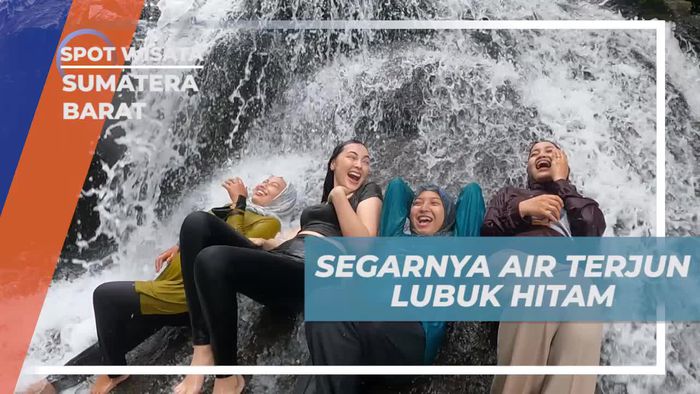 Menikmati Kesegaran Air dan Pemandangan Alam di Air Terjun Lubuk Hitam, Sumatera Barat  