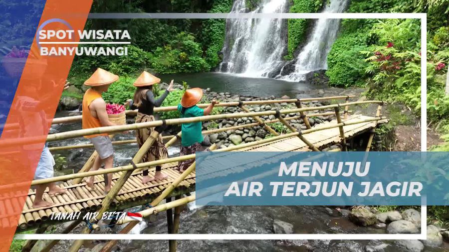 Mengajak Selebriti Menjelajahi Air Terjun Jagir yang Menakjubkan di Banyuwangi  