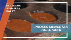 Mencetak Gula Saka secara Tradisional di Nagari Kapau, Sumatera Barat  