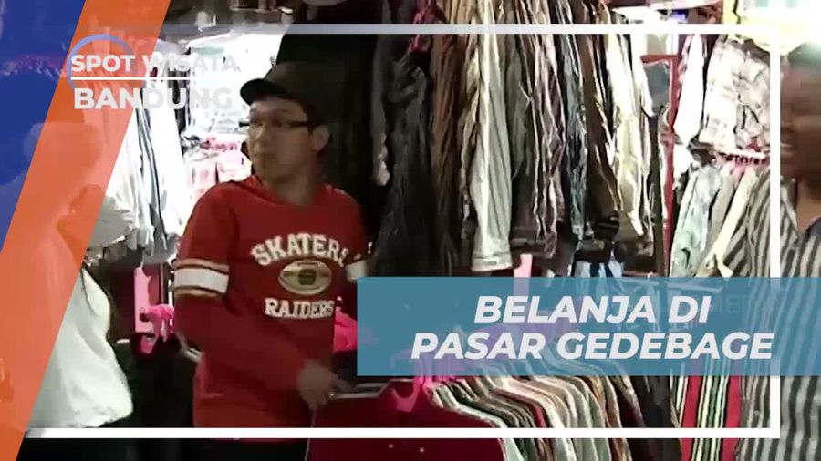 Membeli Pakaian Eksport di Pasar Gede Bage, Bandung  