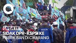 Video: DPR-KSPSI Sidak Pabrik di Cikarang soal PHK Sepihak Massal