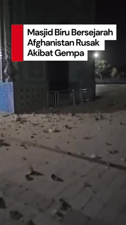 Video: Dampak Gempa M 6,3 Afghanistan, Masjid Biru Bersejarah Rusak
