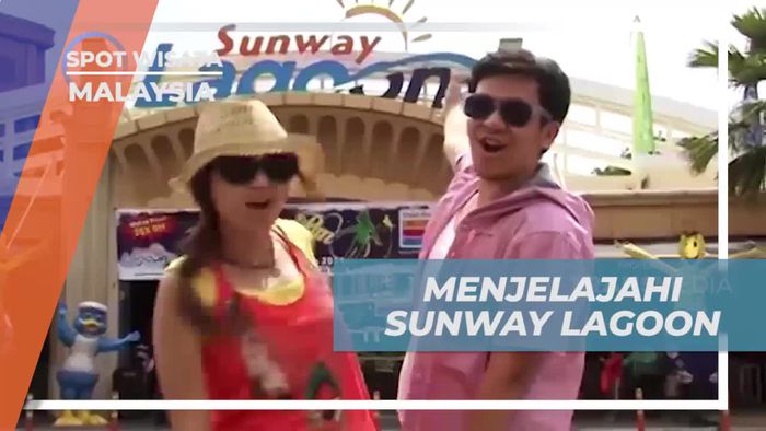 Menjelajahi Wahana Seru di Sunway Lagoon dan Rasakan Keseruannya di Malaysia