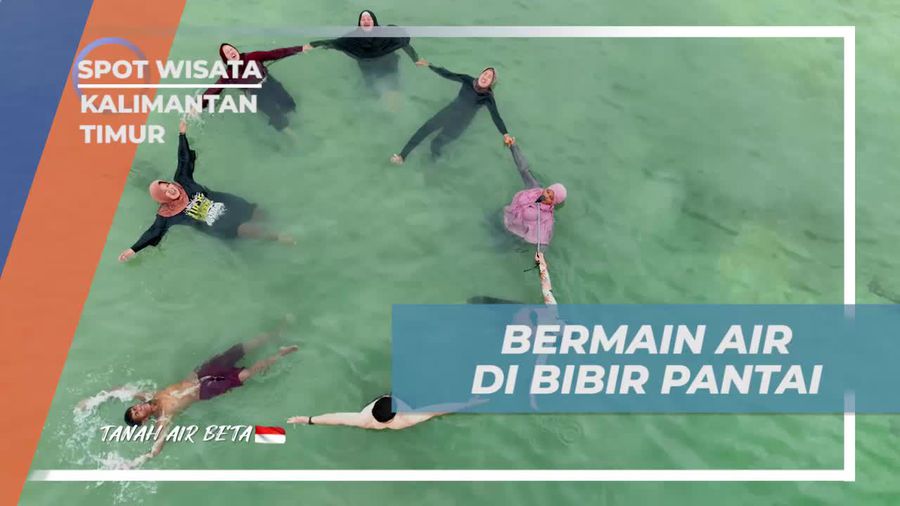 Menikmati Serunya Bermain Air di Bibir Pantai Pulau Segajah, Kalimantan Timur