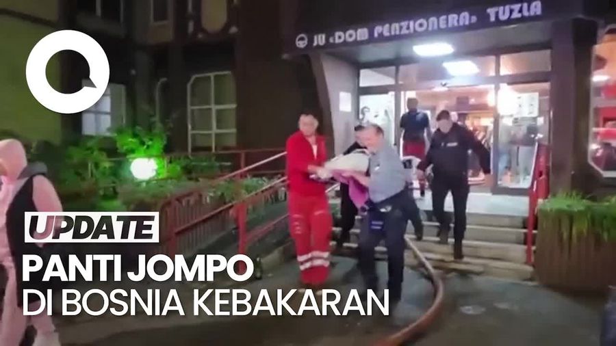 Video: Kebakaran Terjadi di Panti Jompo Bosnia, 9 Orang Tewas